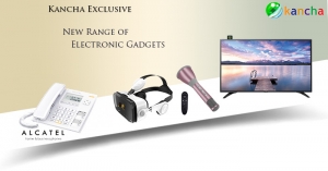 Kancha Exclusive: New range of electronic gadgets
