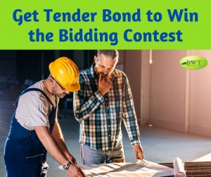 Get Tender Bond to Win the Bidding Contest