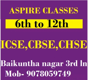 6th to 12th : ICSE,CBSE,CHSE Coaching in Berhampur