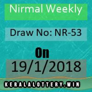 Lottery Results of Kerala-Nirmal Weekly NR-53 Draw on 19-1-2