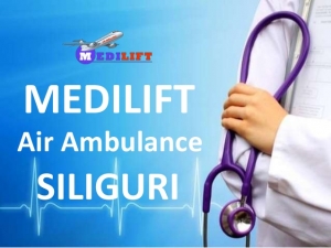 Air Ambulance Service in Siliguri – Avail Medilift
