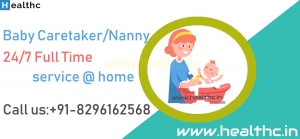 Hire Full Time Nanny in Mumbai Baby Caretaker Service