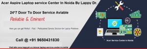 Best Acer Laptop Service Center In Noida By Lappy Dr.