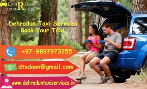 Dehradun Taxi Services, Uttarakhand Tour