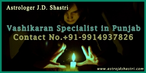 Vashikaran Specialist in Ludhiana | Punjab