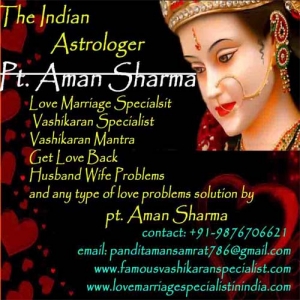 Expert Love Marriage And Break Up Specialist Aman Sharma