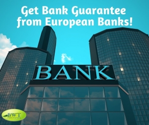 Get Bank Guarantee from European Banks!