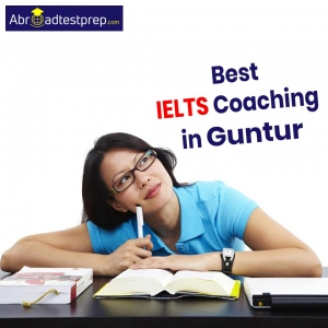 Best IELTS Coaching in Guntur - Abroad Test Prep