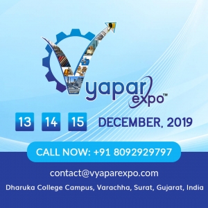 VYAPAR EXPO - SURAT, GUJARAT, INDIA - 13-15 DEC,2019