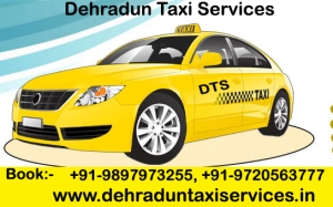 Dehradun Taxi Services, Best Taxi Provider in Dehradun