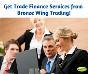 Get Trade Finance Services from Bronze Wing Trading!