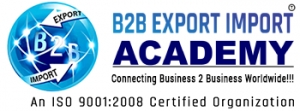 B 2 B EXPORT IMPORT ACADEMY CONNECTING YOUR BUSINESS 2 BUSIN