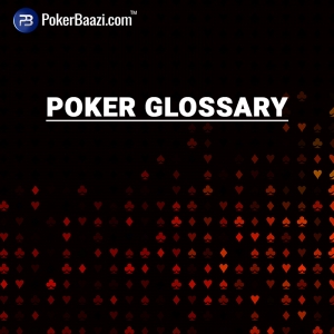 Get The 40 Basic Terms of Poker Dictionary & Learn Poker in 