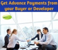 Get Advance Payments from your Buyer or Developer