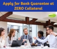 Apply for Bank Guarantee at ZERO Collateral