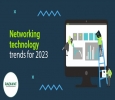 Top 10 IT Networking technology trends which will absolutely