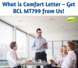 What is Comfort Letter – Get BCL MT799 from Us!