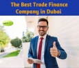 The Best Trade Finance Company in Dubai 