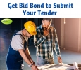 Get Bid Bond to Submit Your Tender 